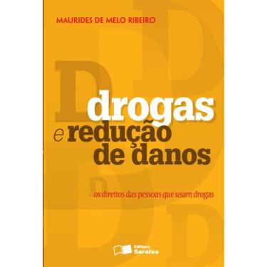 Imagem de Livro - Drogas e redução de danos: Os direitos das pessoas que usam dr