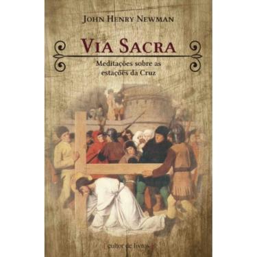 Imagem de Via Sacra - Meditacoes Sobre As Estacoes Da Cruz