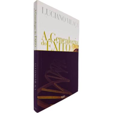 Imagem de A Genealogia do Êxito Luciano Vilaça