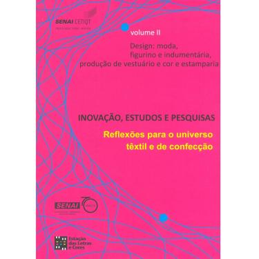 Imagem de Livro - Inovação, Estudos e Pesquisas: Design, Moda, Figurino e Indumentaria - Volume 02 - Flávio Sabrá