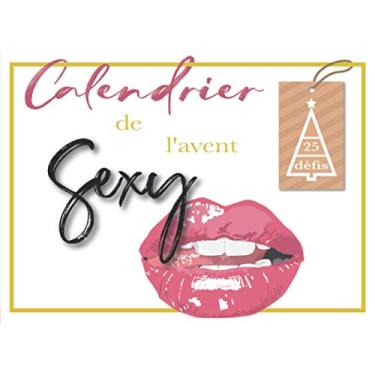 Imagem de Calendrier de l'Avent Sexy: 25 jours pour pimenter mon couple ! 1 coupon pour 1 défi coquin par jour jusqu'à Noël ! Un cadeau coquin et original pour son ou sa partenaire.