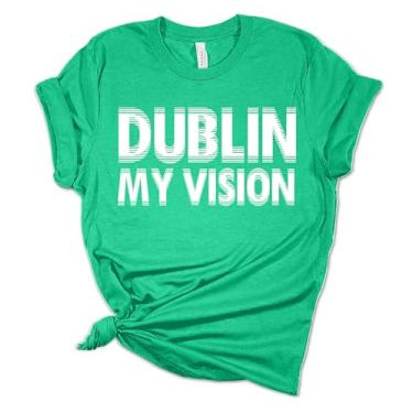 Imagem de Camiseta feminina Dia de São Patrício divertida Dublin My Vision manga curta - Heather Kelly Green-grande