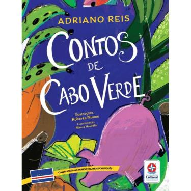 Imagem de Volta ao Mundo Falando Português - Contos de Cabo Verde