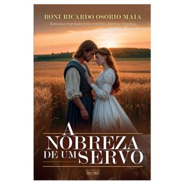 Imagem de A nobreza de um servo - roni ricardo osorio maia
