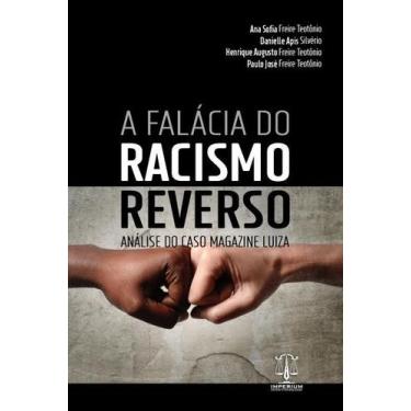 Imagem de A falácia do racismo reverso: análise do caso magazine luiza