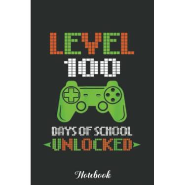 Imagem de Level 100 Days Of School Unlocked Gamer Video Games Boys,dad Notebook: Funny 100 Days Of School Gift Lined Notebook Confetti Writing Diary Planner ... Children, Blank 110 Pages, 6x9 inches