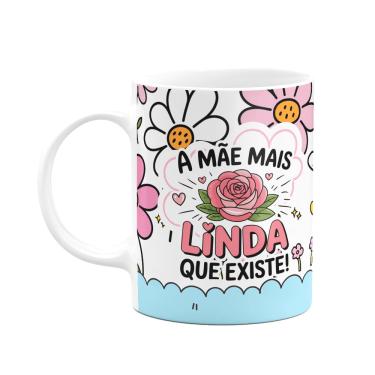 Imagem de Caneca Mães - A mãe mais linda que existe