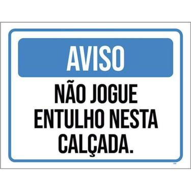 Imagem de Kit 5 Placa Jogue Entulho Nesta Calçada Azul36X46