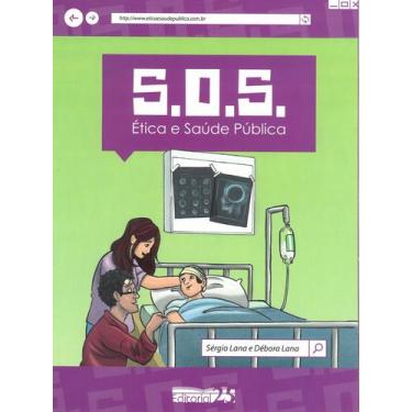 Imagem de S.O.S Etica e Saude Publica Literatura Geral - EDITORIAL 25