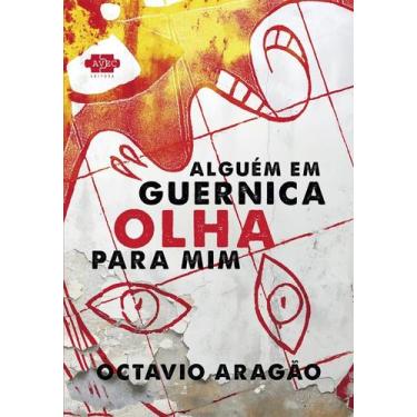 Imagem de Alguém Em Guernica Olha Para Mim - AVEC EDITORA, 3