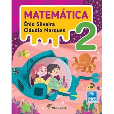 Imagem de Livro Matemática 2 Ano - Ênio Silveira Cláudio Marques