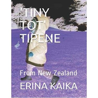 Imagem de 'tiny Tot' Tipene: From New Zealand: 4