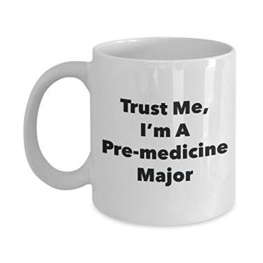 Imagem de Caneca Trust Me, I'm A Pre-Medicine Major - Caneca de café divertida - Lindas ideias de presentes de formatura para amigos e colegas de classe
