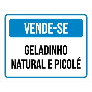 Imagem de Placa Sinalização Vende-Se Geladinho Natural Picolé 18X23 - Sinalizo