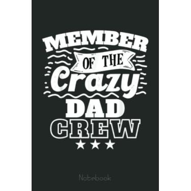 Imagem de Member Of The Crazy Dad Crew Cool Crazy Family Party Notebook: Funny Monster Trucks Gifts for Kids Great Kids Appreciation Thank Gag Gifts for Girls Toddler Boys Dad Mom