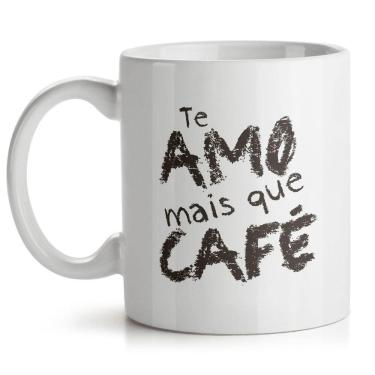 Imagem de Caneca Te Amo Mais Que Café