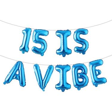 Imagem de 15 is a Vibe Banner de balão, decorações engraçadas de 15 anos para meninos, meninas, adolescentes de 15 anos, artigos para festas de 15 anos, ideias de presentes (15 IS A VIBE Blue)