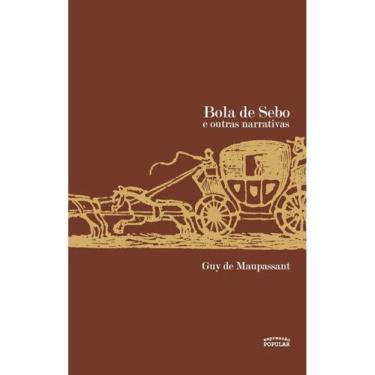 Imagem de Bola De Sebo E Outras Narrativas