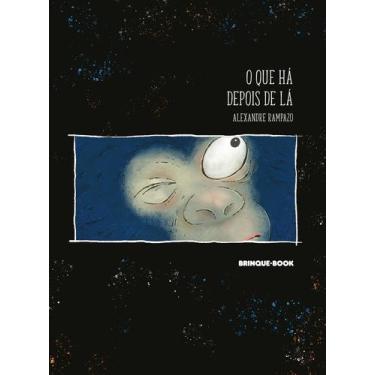 Imagem de O Que Há Depois De Lá - BRINQUE BOOK, Sortido