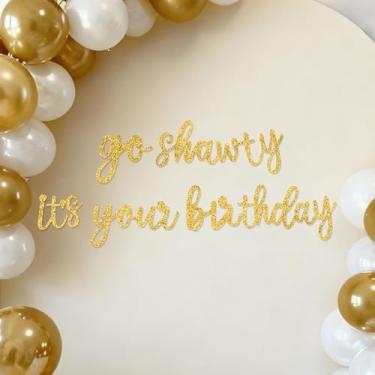 Imagem de TONIFUL Faixa de ouro com glitter Go Shawty It's Your Birthday, placa de feliz aniversário para pano de fundo, faixa de feltro com tema hip hop inclui cola de pontos, perfeita para pano de fundo de