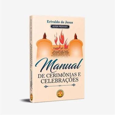 Imagem de Livro Manual De Cerimônias E Celebrações - Erivaldo De Jesus - Intelig