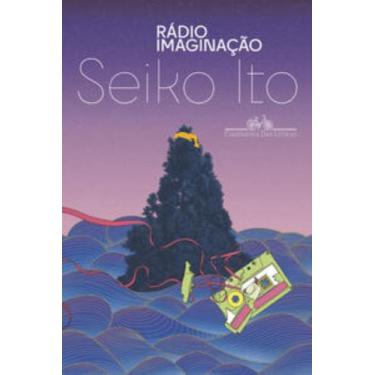 Imagem de Livro - Rádio Imaginação - Editora Companhia das Letras