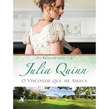 Imagem de Livro - O visconde que me amava (Os Bridgertons  Livro 2) - Editora Ar