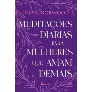 Imagem de Livro - Meditações diárias para mulheres que amam demais