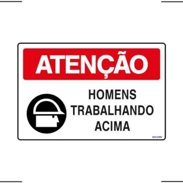 Imagem de Placa De Sinalização Atenção Homens Trabalhando Acima 30x20 Ekomunike - S-226/1 F9e
