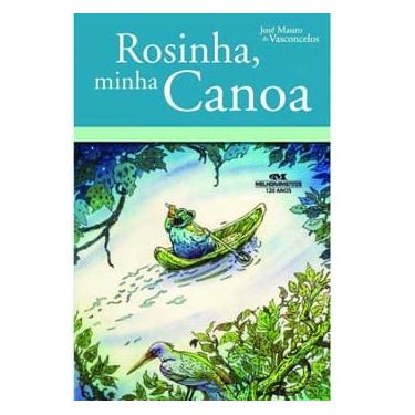 Imagem de Livro - Rosinha, Minha Canoa - José Mauro de Vasconcelos