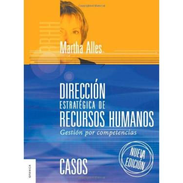 Imagem de Direccion Estrategica De Recursos Humanos/ Strategic Management Of Human Resource Casos...