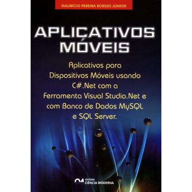 Imagem de Livro - Aplicativos Móveis - Maurício Pereira Borges Júnior