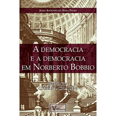Imagem de A Democracia: e a Democracia em Norberto Bobbio