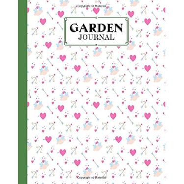 Imagem de Garden Journal: hearts Cover Garden Journal, A Place To Organize, Plan, Record, and Dream About Your Vegetable Garden, 120 Pages, Size 8" x 10" by Gunnar Witte