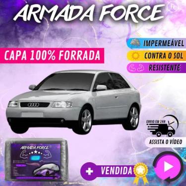 Imagem de Capa Cobrir Carro AUDI A3 ANTIGO 100% Forrada Armada Force 100% Imperm