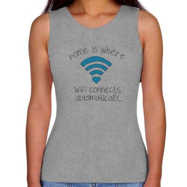 Imagem de Regata Feminina Home Is Where Wifi Connects Automatically - Foca na Mo