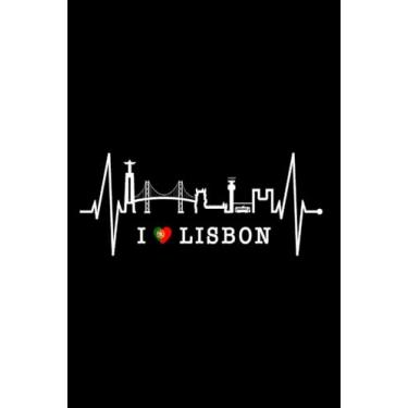 Imagem de Lissabon Notizbuch: Lissabon Skyline Herzschlag Journal & Tagebuch Portugal Flagge I Love Lisbon (Liniert, 15 x 23 cm, 120 Linierte Seiten, 6" x 9") Lissabon Skylines für Portugiesen mit Herz