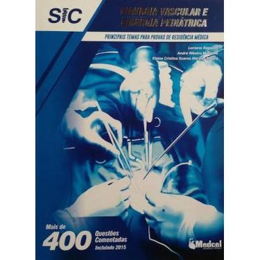 Imagem de Sic cirurgia vascular e cirurgia pediatrica 1 ed 2015