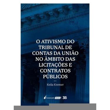 Imagem de Ativismo Do Tribunal De Contas Da União No Âmbito Das Licitações E Contratos Públicos.
