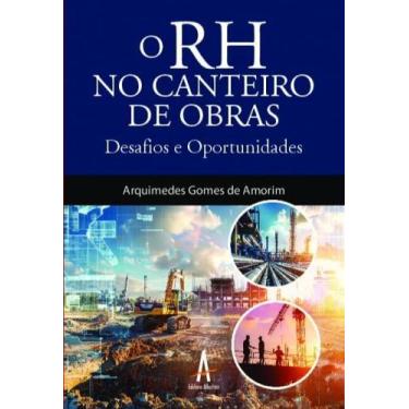 Imagem de O RH no canteiro de obras - Desafios e oportunidades - EDITORA ALBATRO