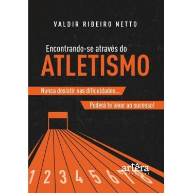 Imagem de Livro - Encontrando-se Através do Atletismo