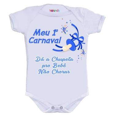 Imagem de Body Divertido - Carnaval Me Dá Chupeta - KALUNDU KIDS, G