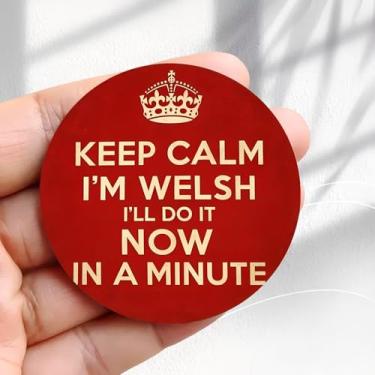 Imagem de Ímã de geladeira vintage Keep Calm Im Welsh Crown Sign Design - Adesivo redondo acrílico de geladeira de 5,8 cm, presente de decoração retrô, tamanho perfeito para geladeira, armário ou qualquer