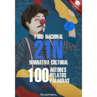 Imagem de 21 N, 100 Autores, 100 Relatos, 100 Palabras - Espanhol