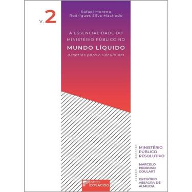 Imagem de A Essencialidade Do Ministério Público No Mundo Líquido