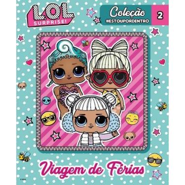 Imagem de Livro - LOL Surprise - Coleção #estoupordentro - Viagem de férias - On
