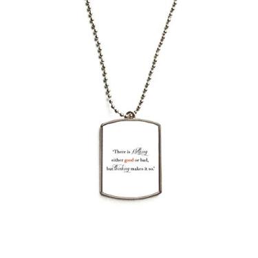 Imagem de Colar com pingente de corrente de aço inoxidável There is Nothing Good Or Bad