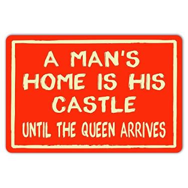 Imagem de HomDeo Placa de metal engraçada A Mans Home is His Castle Until The Queen Arrives Retro Metal Tin Sign Vintage for Home Garage Man Cave Wall Decor 20 x 30 cm