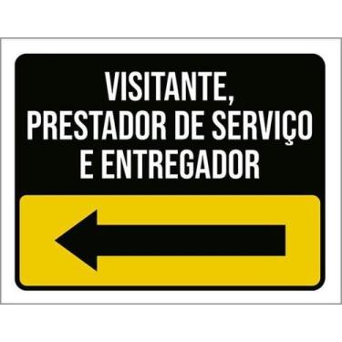 Imagem de Kit 3 Placas Visitante Prestador Serviço Entregador Seta Esq - Sinaliz