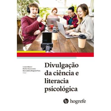 Imagem de Divulgação Da Ciência E Literacia Psicológica - Lisiane Bizarro, Mailt